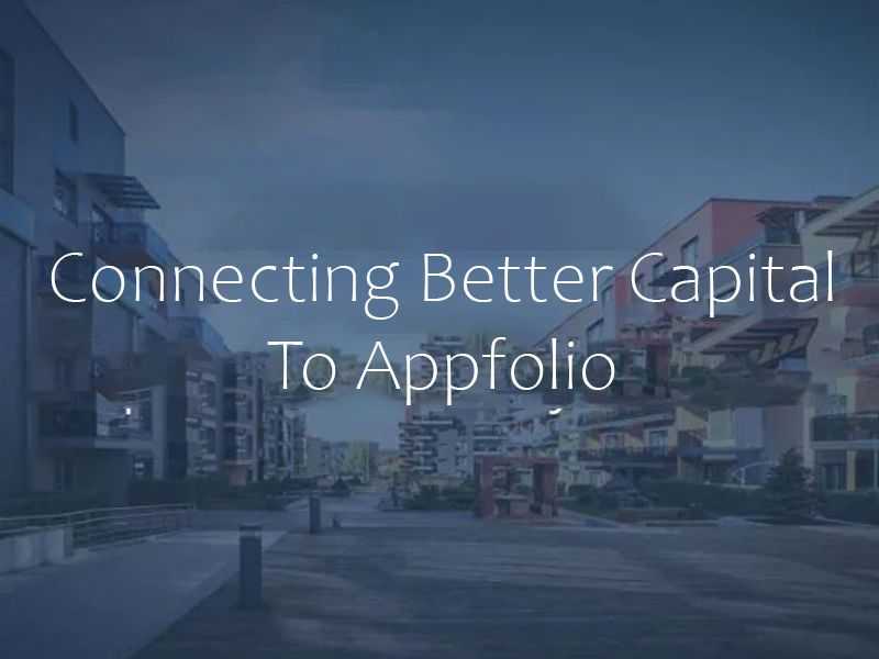 Connecting Better Capital To Appfolio banner