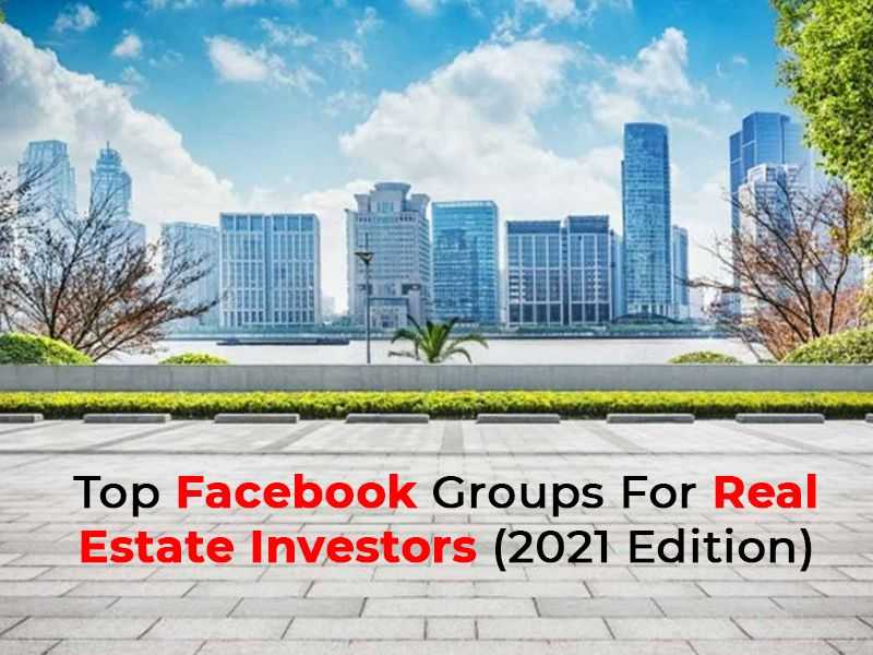 Top Facebook Groups For Real Estate Investors (2021 Edition)  banner