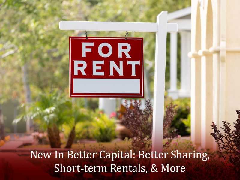 New In Better Capital: Better Sharing, Short-term Rentals, & More banner