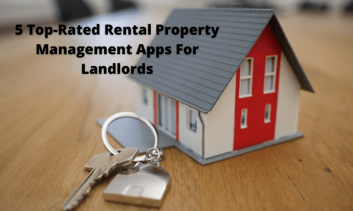 5 Top-rated Rental Property Management Apps For Landlords banner