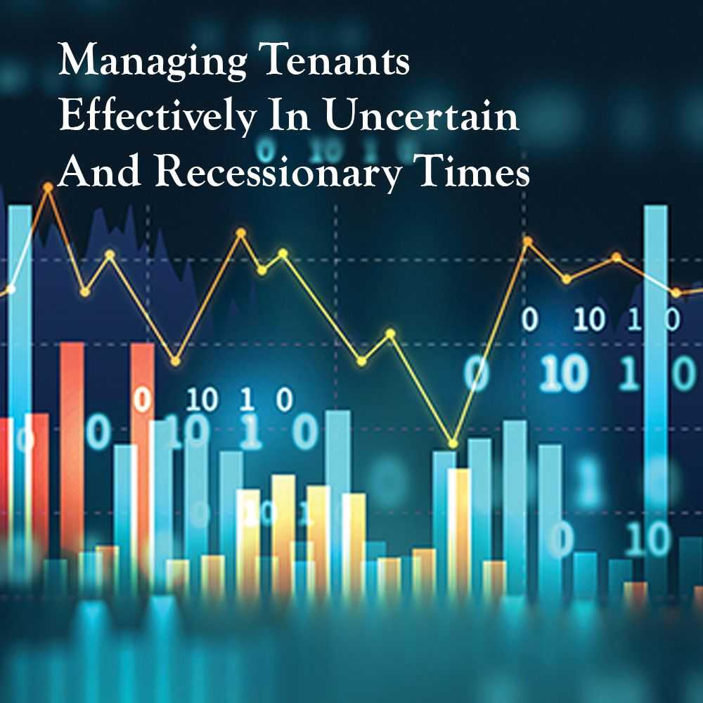 Managing Tenants Effectively In Uncertain And Recessionary Times banner