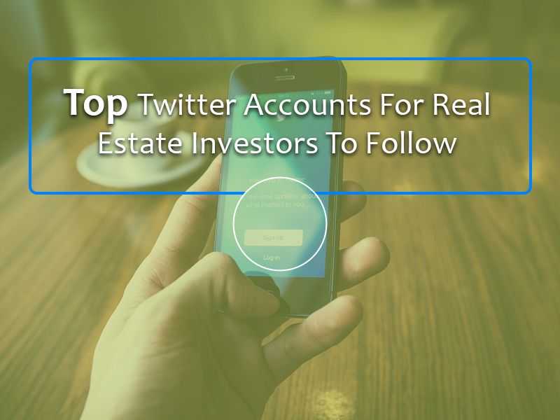 Top Twitter Accounts For Real Estate Investors To Follow banner