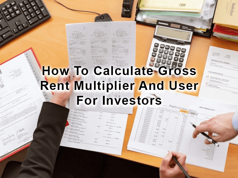 How To Calculate Gross Rent Multiplier And User For Investors banner